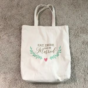 Eat, Drink, and Be Married Tote